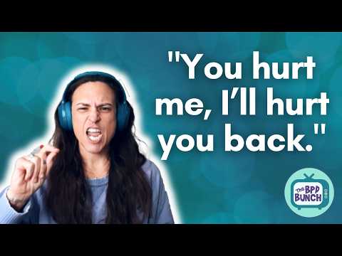 Revenge and BPD: The Dark Side of Emotions Revealed! - The BPD Bunch S6E2