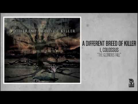 The Glorious Fall - A Different Breed of Killer