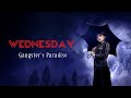 Wednesday Adams Ft Gangster S Paradise