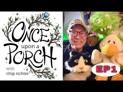Once Upon A Porch- Episode 1 First Show / Fears Show