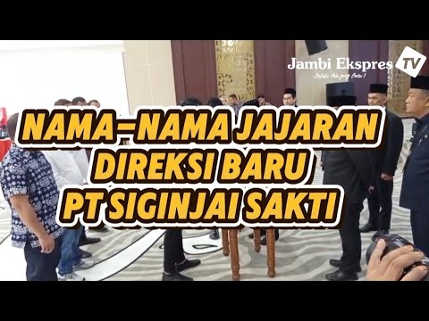 NAMA-NAMA DIREKSI PT SIGINJAI SAKTI YANG BARU 