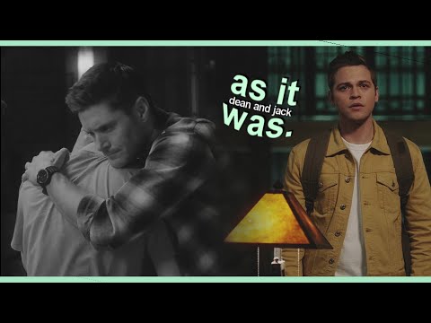 not the same as it was. [dean and jack]