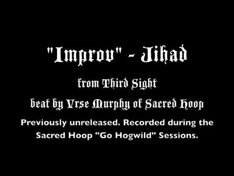 "Improv" - Jihad from Third Sight beat by Vrse Murphy of Sacred Hoop