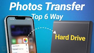 [Top 5] How to Transfer iPhone Photos to External Hard Drive 2023 (Free)