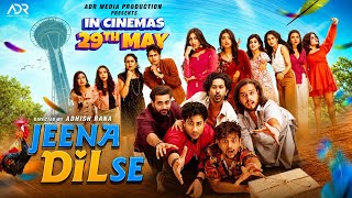 Jeena Dil Se -Official Teaser | Adhish Rana |ADR MEDIA PRODUCTION |Amardeep Rana |Laugh Ride Begins!