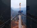 The New World S Tallest Bridge Huajiang Gorge Bridge Is Being Built At A Very Fast Speed Bridge