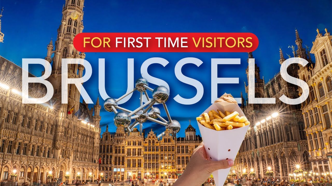 What to See and Do Brussels, Belgium