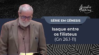 53. Isaque entre os filisteus (Gn 26.1-11)