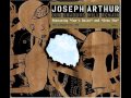 Joseph Arthur - Wasted