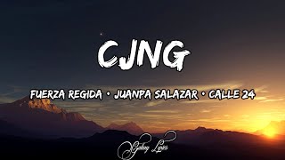 Fuerza Regida Juanpa Salazar Calle 24 - CJNG (LETR