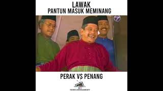 Download lagu LAWAK PANTUN - PERAK VS PENANG mp3