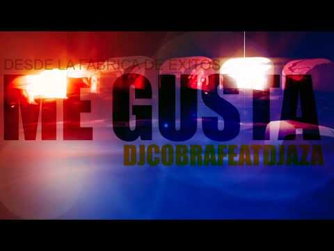 Me Gusta Remix - Dj Cobra Ft Dj Aza