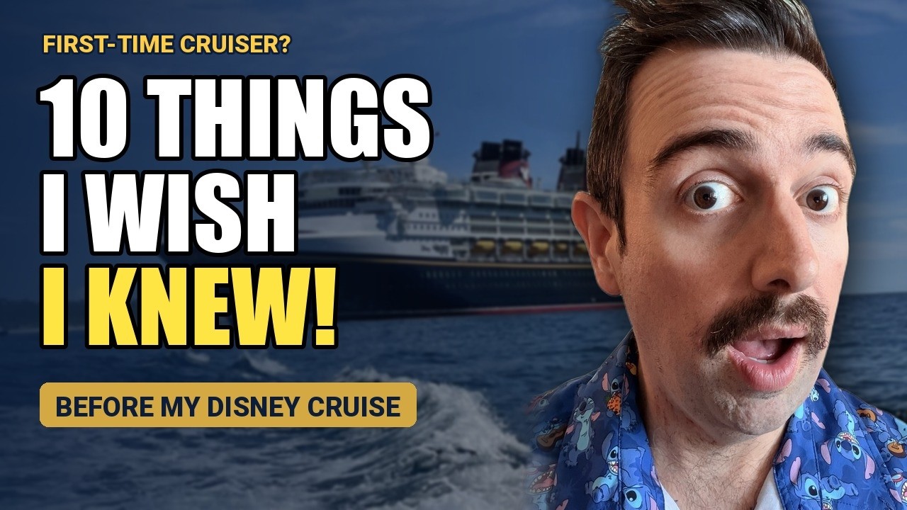 First Time Disney Cruise? WATCH THIS FIRST | 10 Must-Know Tips