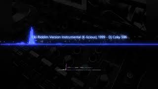 Download lagu Kiki Riddim Version Instrumental (K licious) 1999 Dj Coky 506 🔊🎶🔥 mp3 Download lagu Kiki Riddim Version Instrumental (K licious) 1999 Dj Coky 506 🔊🎶🔥 mp3