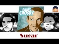 Bing Crosby & Louis Armstrong - Sugar (HD ...