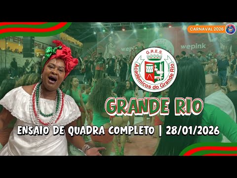 GRANDE RIO 2026 | PENÚLTIMO ENSAIO DE QUADRA | 28/01/2026