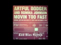 Artful Dodger & Romina Johnson - Movin Too Fast ...