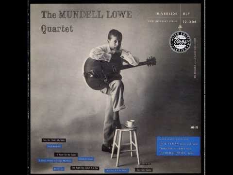 The Mundell Lowe Quartet - Cheek To Cheek