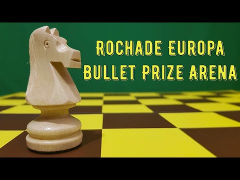 Rochade Europa Bullet Prize Arena. Шахматы, блиц на lichess.org