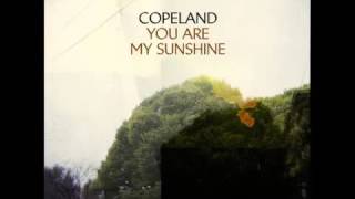 Copeland - Good Morning Fire Eater