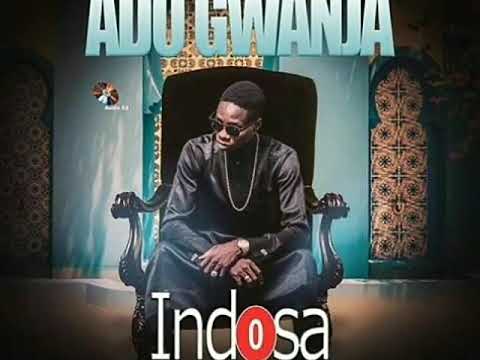 ADO GWANJA INDOSA SABUWAR WAKA 2017