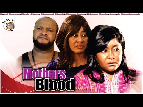 Mother's Blood (Pt. 4) [Starr. Ngozi Ezeonu, Ebele Okaro Onyiuke, Diamond Okechi, Rhema Issac, Chinaza Ekezie, Joseph Nwankwoude]