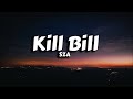 SZA Kill Bill Lyrics I Might Kill My Ex