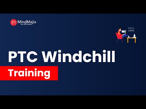 PTC Windchill Training | PTC Windchill Certification Course Demo | Windchill Tutorial | MindMajix