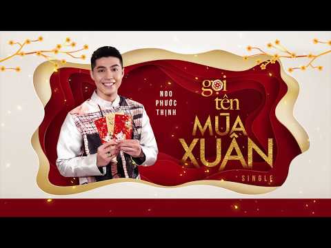 Gọi tên mùa xuân - Noo Phước Thịnh
