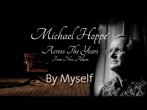 Michael Hoppe´ with ♫ Across The Years ♫