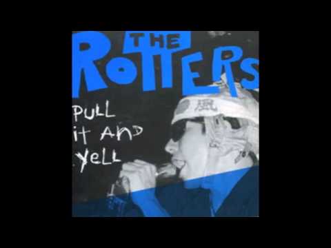 The Rotters - Please Don't Send Me To The Delousing Showers