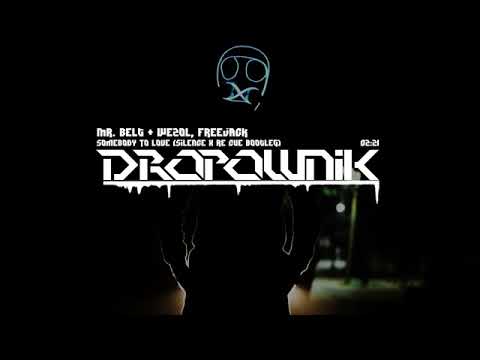 Mr. Belt & Wezol, Freejack - Somebody To Love (Silence x Re Cue Bootleg)