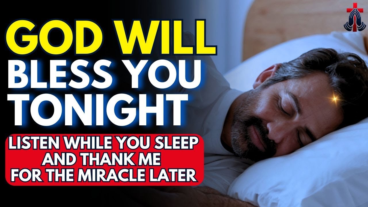 LISTEN TO THIS PRAYER BEFORE SLEEP AND WAKE UP WITH GOD’S PEACE | Prayer for Sleep | Night Prayer