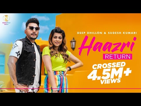 Haazri Return : Deep Dhillon & Sudesh Kumari | Himansh Verma | Punjabi Songs 2020
