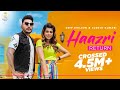 Haazri Return Deep Dhillon Sudesh Kumari Himansh Verma Punjabi Songs 2020