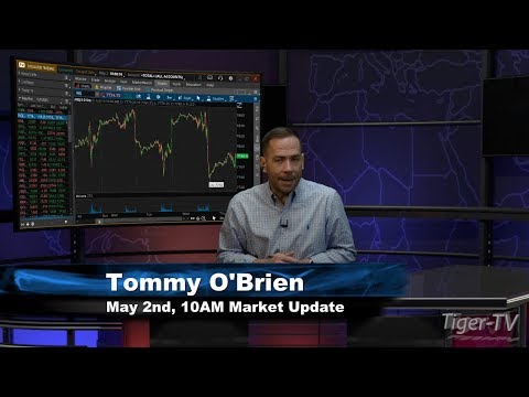 May 2nd, 10AM ET Market Update with Tommy O'Brien on TFNN