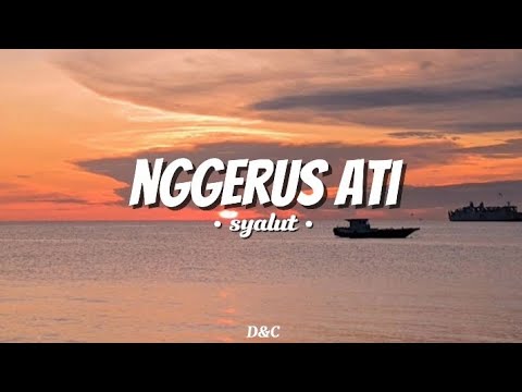 NGGERUS ATI - Syalut (aku sadar aku wis nglarani) || Lirik Lagu🎵