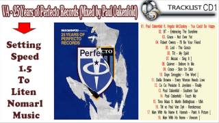 VA - 25 Years of Perfecto Records (Mixed by Paul Oakenfold) Full Allbum