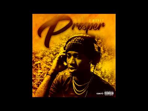 FastCash C-Money "Prosper" Prod. By CMo