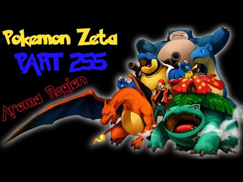 Pokemon Zeta Pokethrough w/Darthbennigan Part 255 - The $700,000 Man