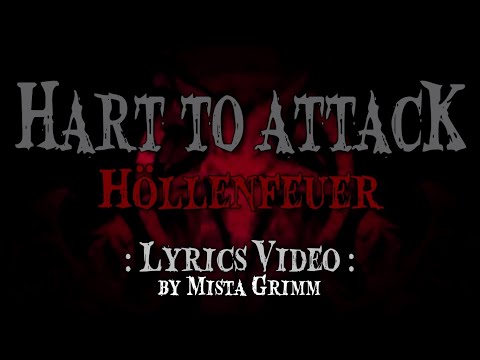 Hart To Attack - Höllenfeuer (Lyrics Video)