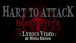Hart To Attack - Höllenfeuer (Lyrics Video)