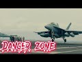 U S Navy Danger Zone From TOPGUN Topgun Military Navy Dangerzone