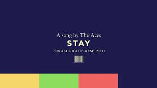 The Aces - Stay (Audio)