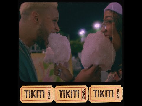 Townix - Tikiti (Video Oficial)