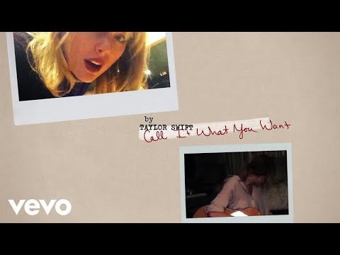 Taylor Swift – Call It What You Want