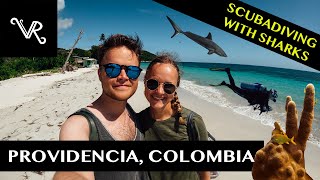 PROVIDENCIA, COLOMBIA — ONE MONTH IN PARADISE — DIVING WITH SHARKS (SIX MONTHS I