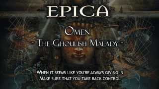 Epica - Omen - The Ghoulish Malady - (With Lyrics)