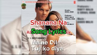 Download lagu Song Lyrics | Shanana Na | Maine Dil Tujhko Diya | Abhijeet, Alka Yagnik | mp3