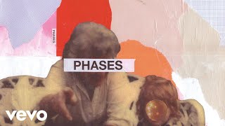 Phases Music Video